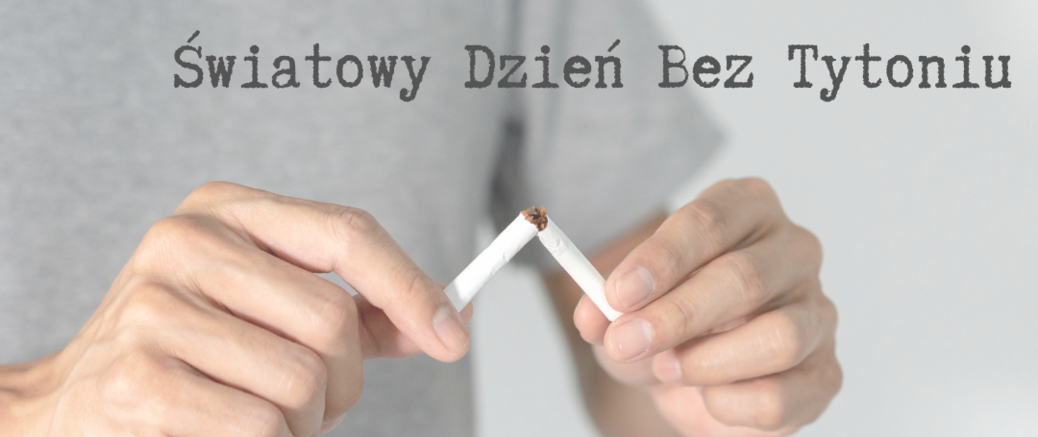 Nagłówek- światowy dzień bez tytoniu