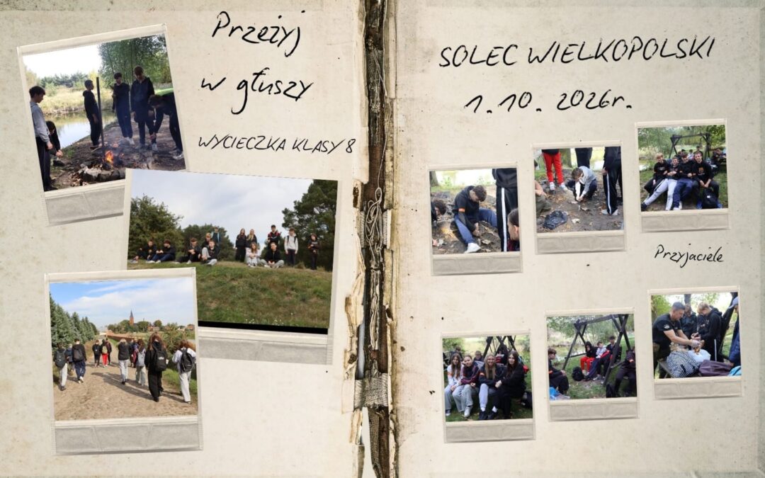 Klasa 8 na survivalowej przygodzie!
